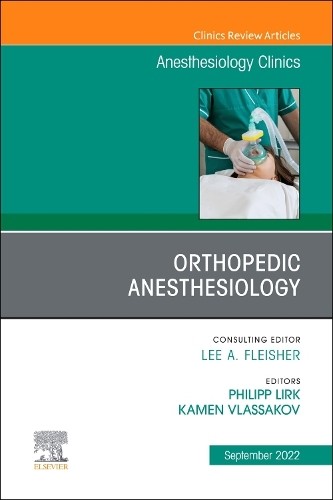 Orthopedic anesthesiology an - anesthesiology,,